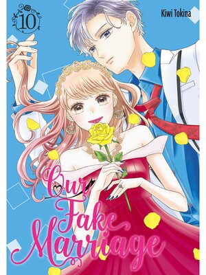 Our Fake Marriage, Volume 10 - ebook